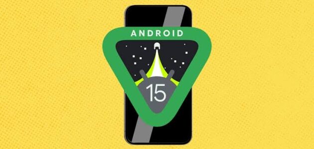 عمو جوجل تبدأ في طرح أول معاينة للمطورين لنظام Android 15